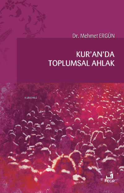 Kur'an'da Toplumsal Ahlak