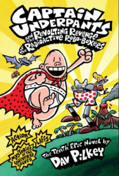  CU& the Revolting Revenge of the Radioactive Robo Boxers (Captain Underpants) | Dav Pilkey | Nüans Publishing | 9780545724234 | 