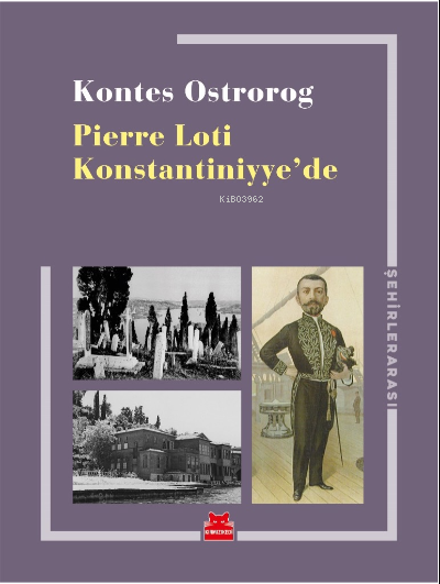 Pierre Loti Konstantiniyye’de