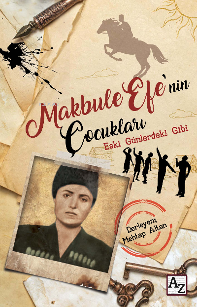 Makbule Efe’nin Çocukları