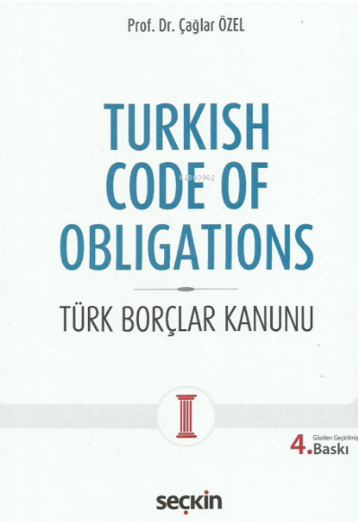 Turkish Code Of Obligations Türk Borçlar Kanunu