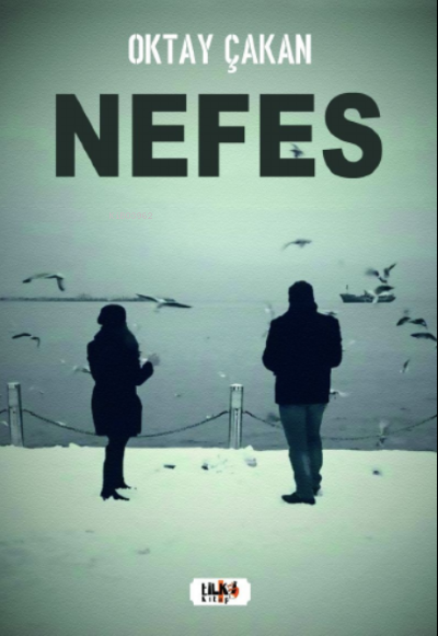  Nefes | Oktay Çakan | Tilki Kitap | 9786257561617 | 