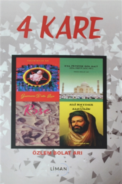  4 Kare | Özlem Bolat Arı | Liman Yayınevi | 9786057028686 | 