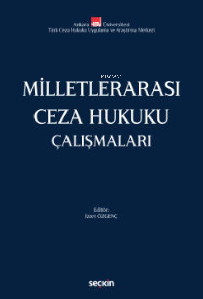 Milletlerarası Ceza Hukuku Çalışmaları