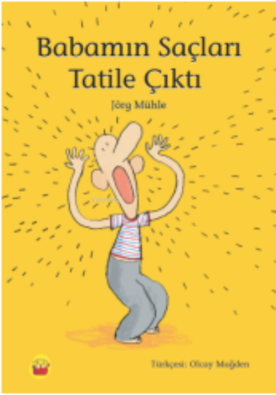 Babamın Saçları Tatile Çıktı