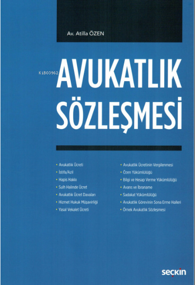  Avukatlık Sözleşmesi | Atilla Özen | Seçkin Yayıncılık | 9789750266515 | 