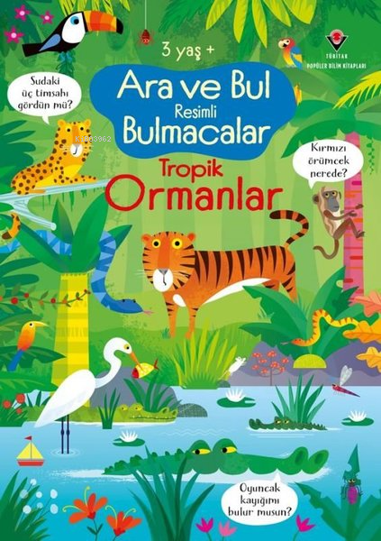 Ara ve Bul Resimli Bulmacalar - Tropik Ormanlar 3 Yaş+