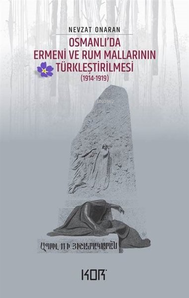Osmanlı'da Ermeni ve Rum Mallarının Türkleştirilmesi ;(1914 - 1919)