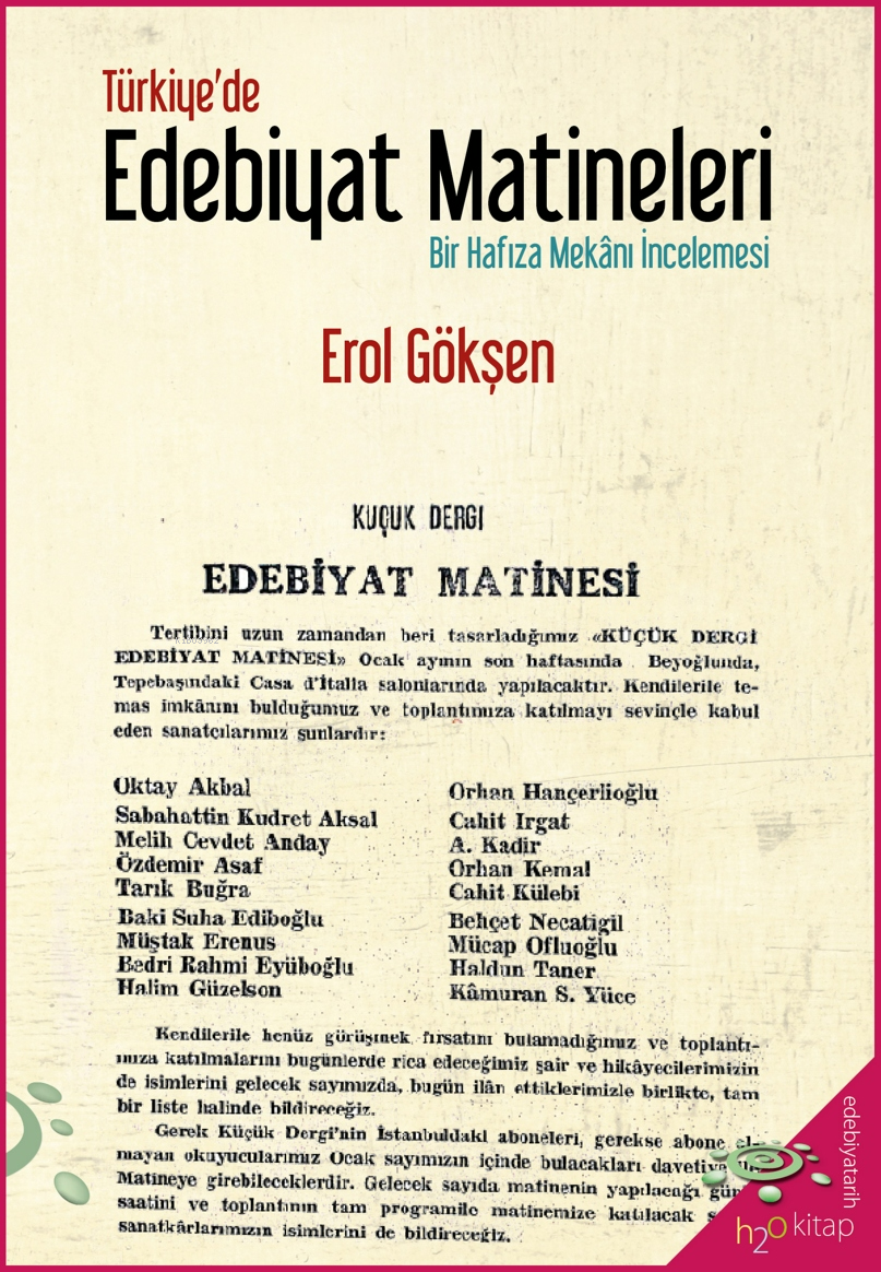 Türkiye’de Edebiyat Matineleri;Bir Hafıza Mekânı İncelemesi