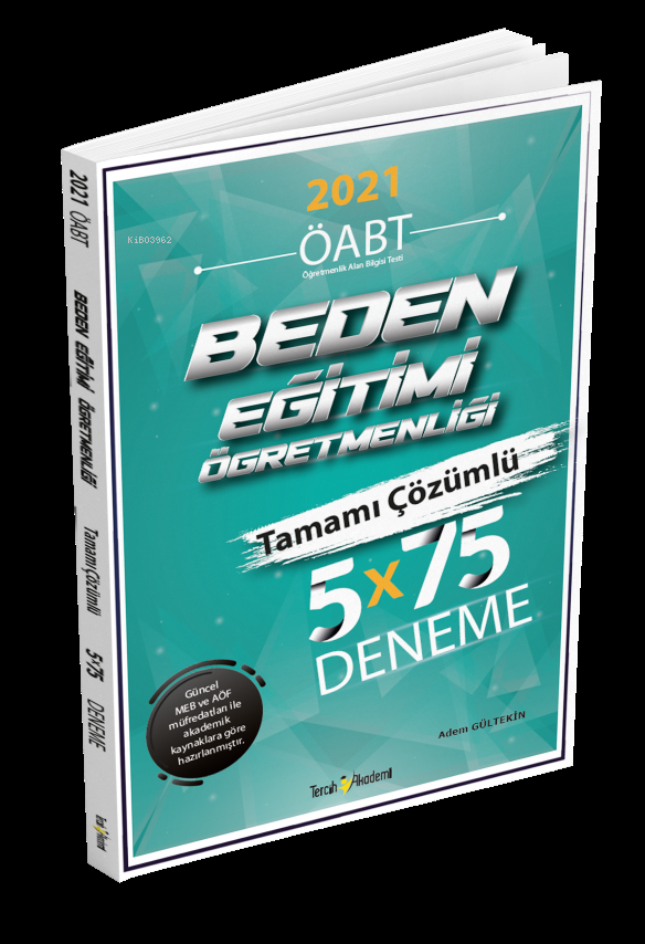  Beden Eğitimi Öğretmenliği Tamamı Çözümlü 5X75 Deneme | Beden Eğitimi Öğretmenliği Tamamı Çözümlü 5X75 Deneme | Kolektif | Tercih Akademi | 9786052201824 