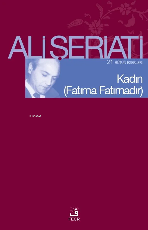 Kadın - (Fatıma Fatımadır) Bütün Eserleri 21 -