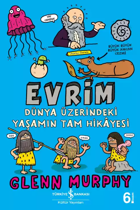 Evrim; Dünya Üzerindeki Yaşamın Tam Hikayesi