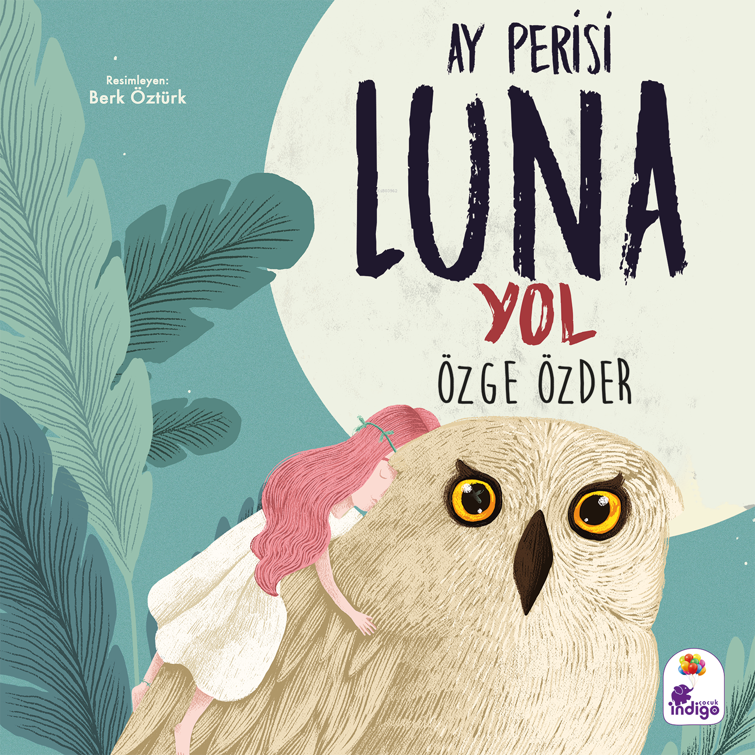 Ay Perisi Luna ;Yol