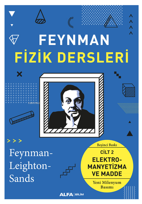 Feynman Fizik Dersleri Cilt II; Elektromanyetizma ve Madde