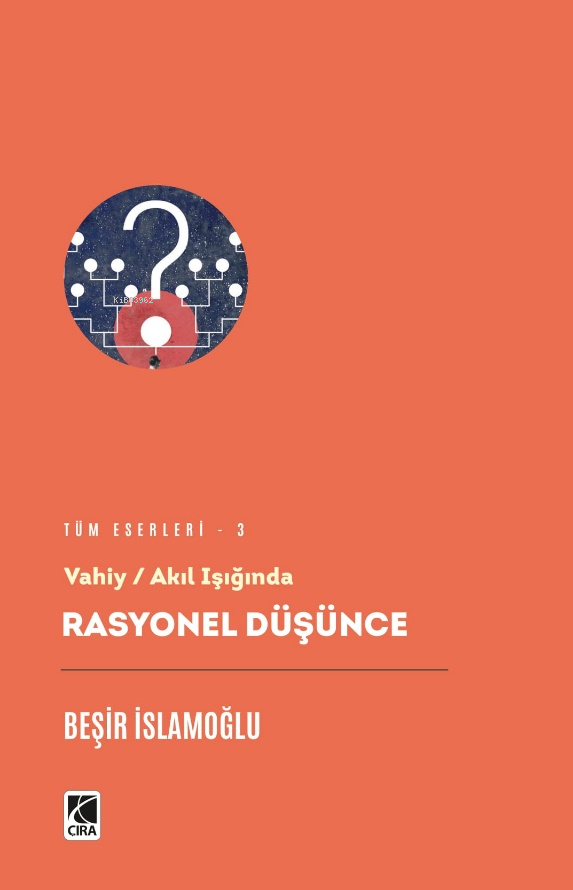 Vahiy - Akıl Işığında Rasyonel Düşünce