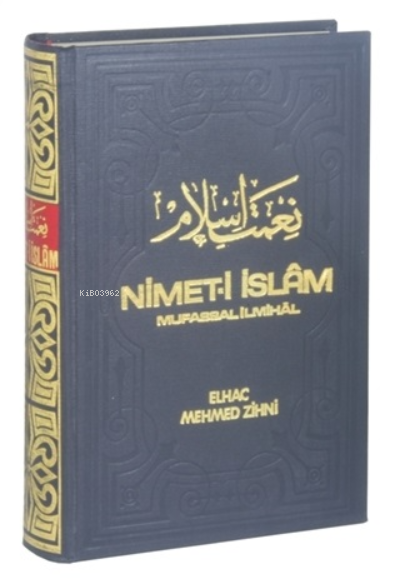  Nimeti İslam & Mufassal İlmihal | Mzihni Efendi | Salah Bilici Kitabevi Yayınları | 3002813100199 | 