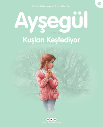 Ayşegül 42 - Kuşları Keşfediyor