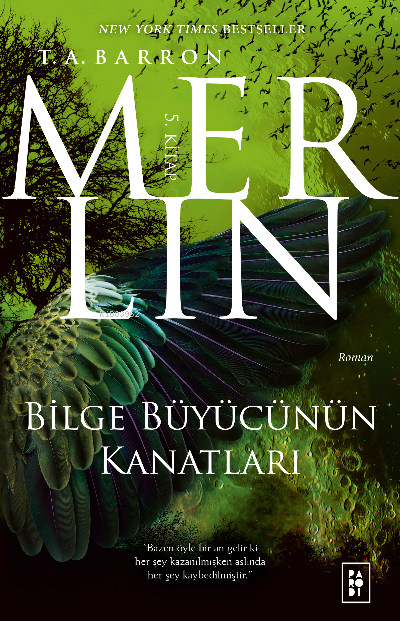 Merlin Serisi 5. Kitap - Bilge Büyücünün Kanatları