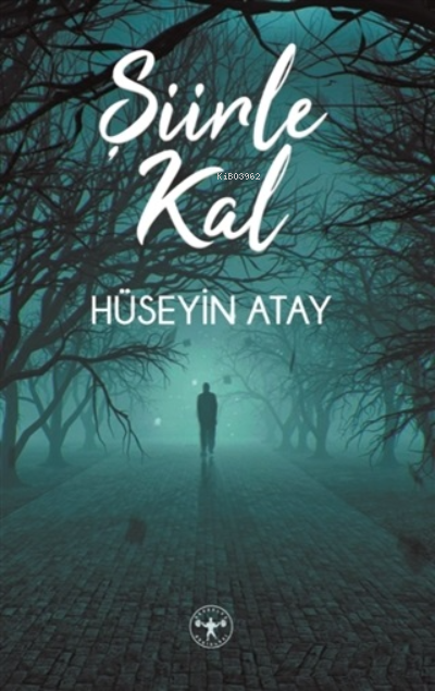  Şiirle Kal | Şiirle Kal | Hüseyin Atay | Herakles Yayınları | 9786257821155 