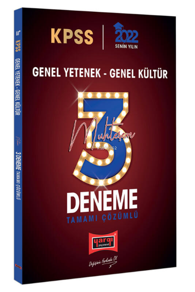  2022 KPSS GY GK Tamamı Çözümlü Muhteşem 3 Deneme | Kolektif | Yargı Yayınevi | 9786254425202 | 