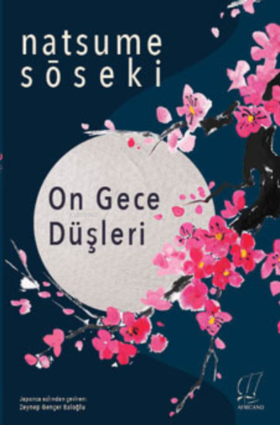  On Gece Düşleri | On Gece Düşleri | Natsume Soseki | Zeynep G Baloğlu | Africano Kitap | 9786050632569 