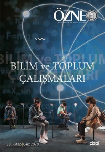 Bilim ve Toplum Çalışmaları - Özne 33. Kitap