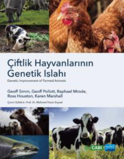 Çiftlik Hayvanlarının Genetik Islahı;Genetic Improvement of Farmed Animals