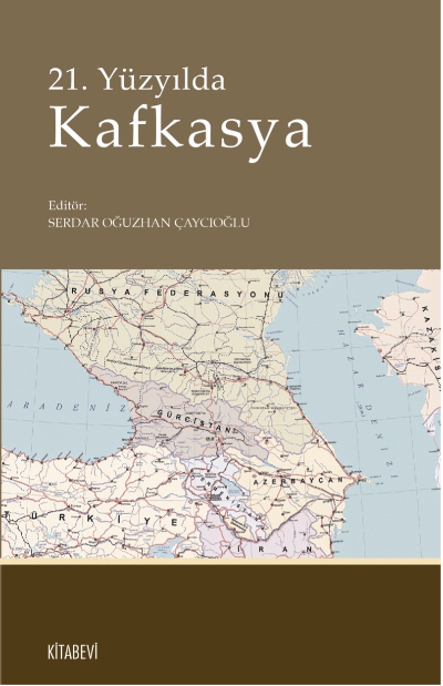 21 Yüzyılda Kafkasya