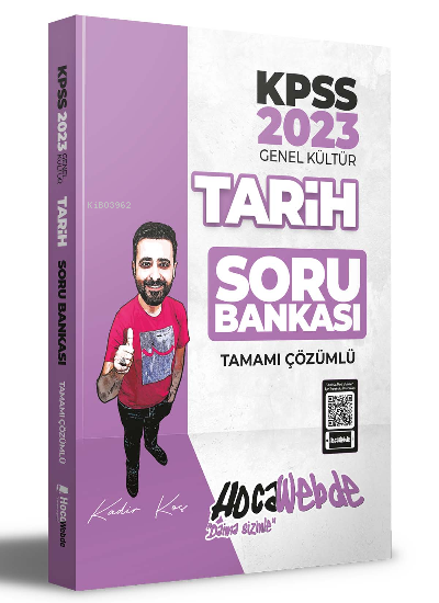  2023 KPSS Tarih Tamamı Çözümlü Soru Bankası | 2023 KPSS Tarih Tamamı Çözümlü Soru Bankası | Kadir Koç | HocaWebde | 9786057198921 