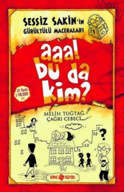 Aaa! Bu da Kim? - Sessiz Sakin’in Gürültülü Maceraları 1