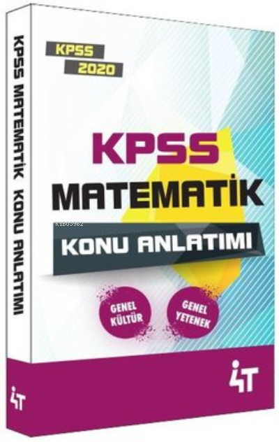  4T 2020 Kpss Matematik Konu Anlatım | Turan Şahin | 4T Yayınevi | 9786057521491 | 