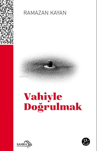 Vahiyle Doğrulmak