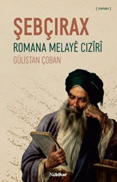 Şebçirax - Romana Melaye Ciziri