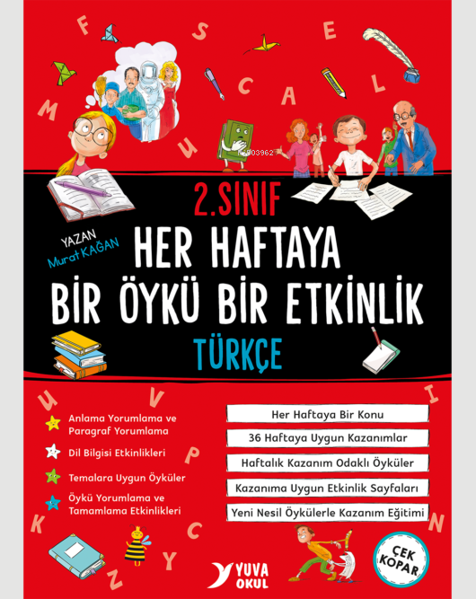 2. Sınıf Türkçe Her Haftaya Bir Öykü Bir Etkinlik