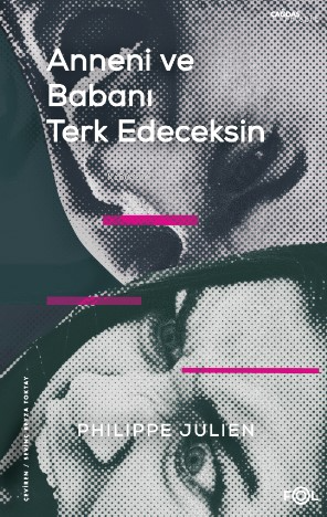 Anneni ve Babanı Terk Edeceksin