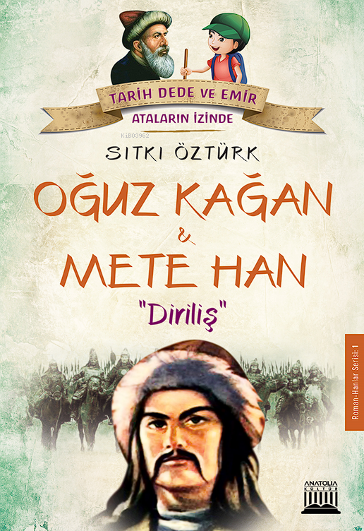 Oğuz Kağan ve Mete Han; Diriliş