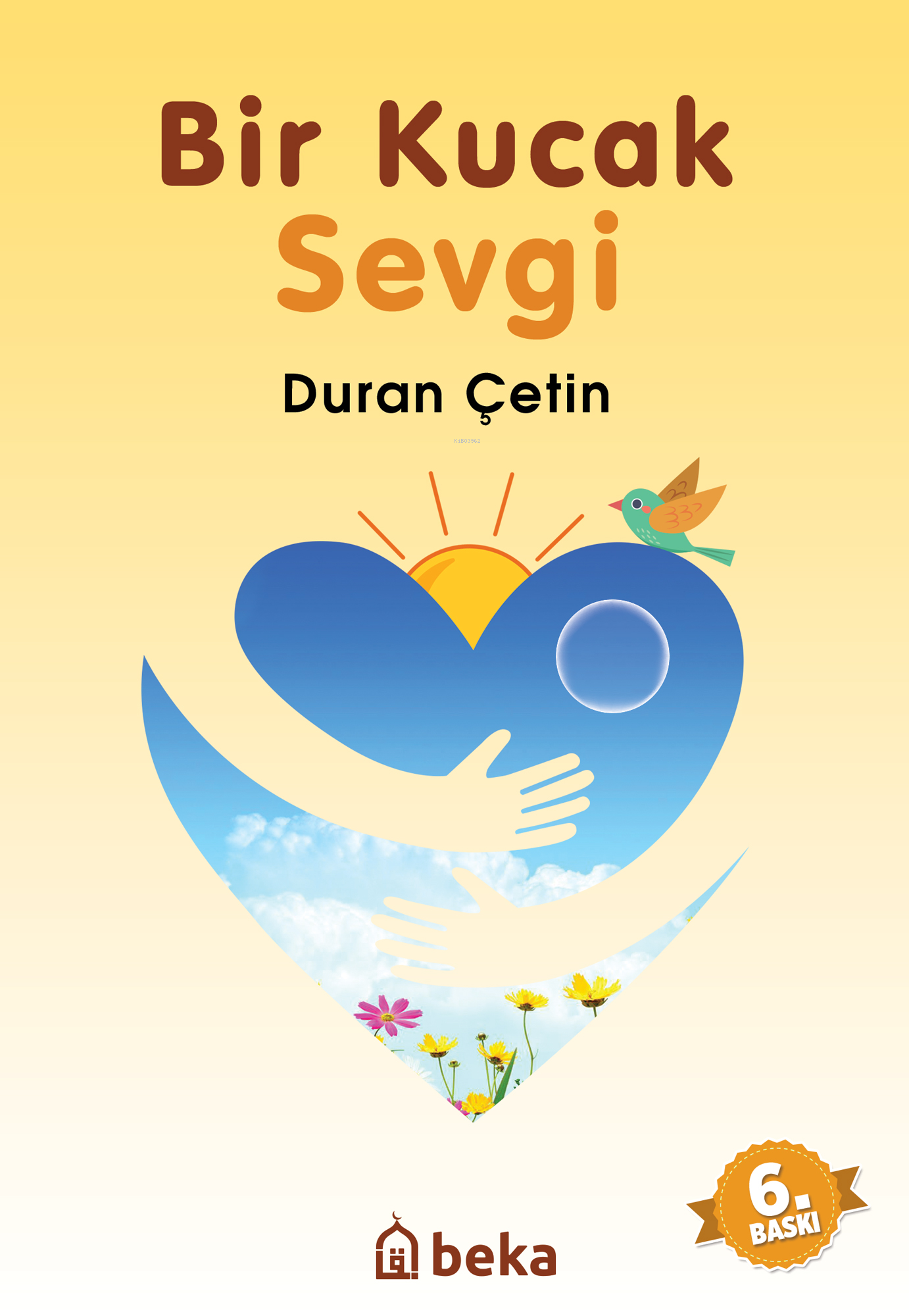 Bir Kucak Sevgi