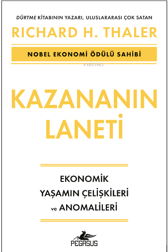 Kazananın Laneti ;Ekonomik Yaşamın Çelişkileri Ve Anomalileri