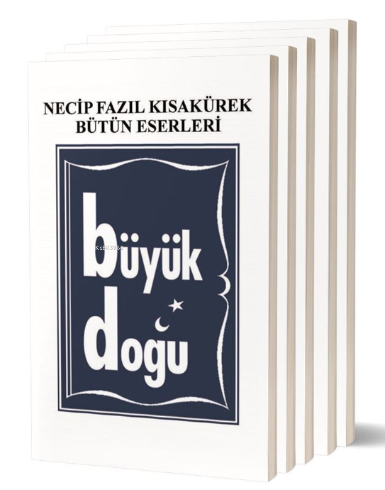 Necip Fazıl Kısakürek Bütün Eserleri