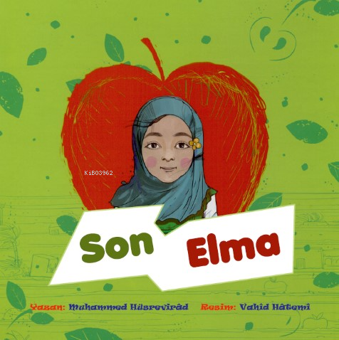  Son Elma | Son Elma | Muhammed Hüsrevirad | Vahid Hatemi | Buşra Nur Ağuş | Metin Atam | Tesnim Yayınları | 9786057235732 