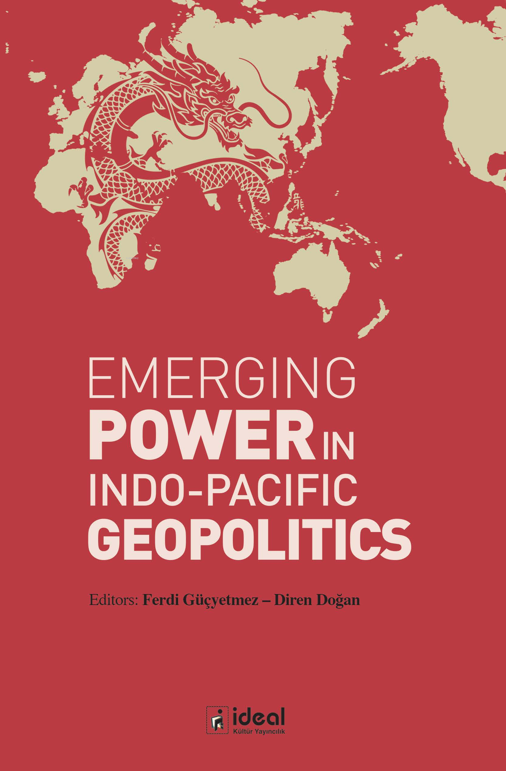 Emerging Power In Indo-Pacific Geopolitics