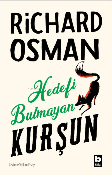 Hedefi Bulmayan Kurşun