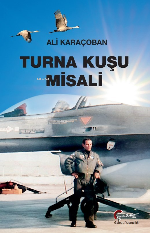 Turna Kuşu Misali