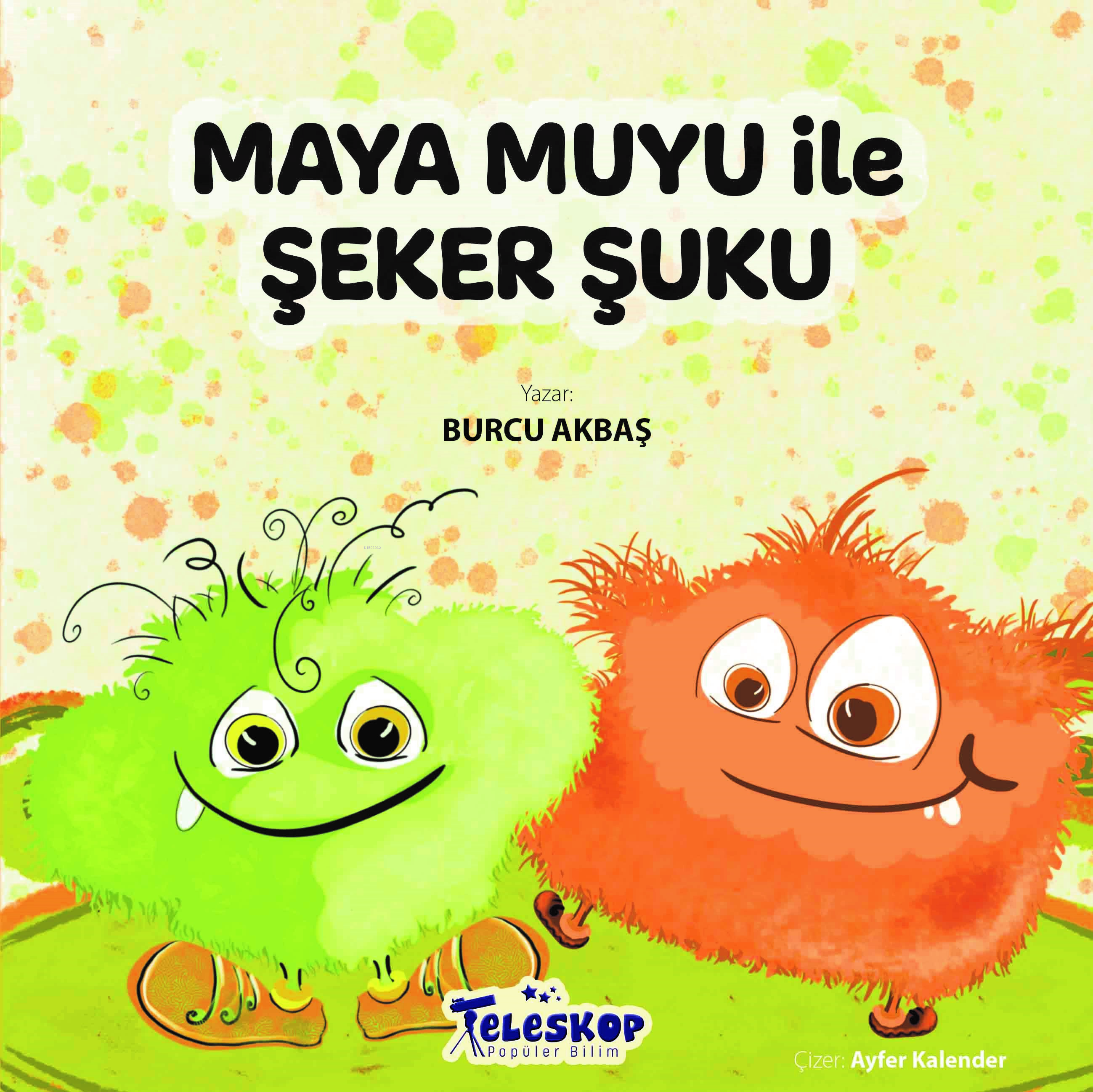 Maya Muyu ile Şeker Şuku