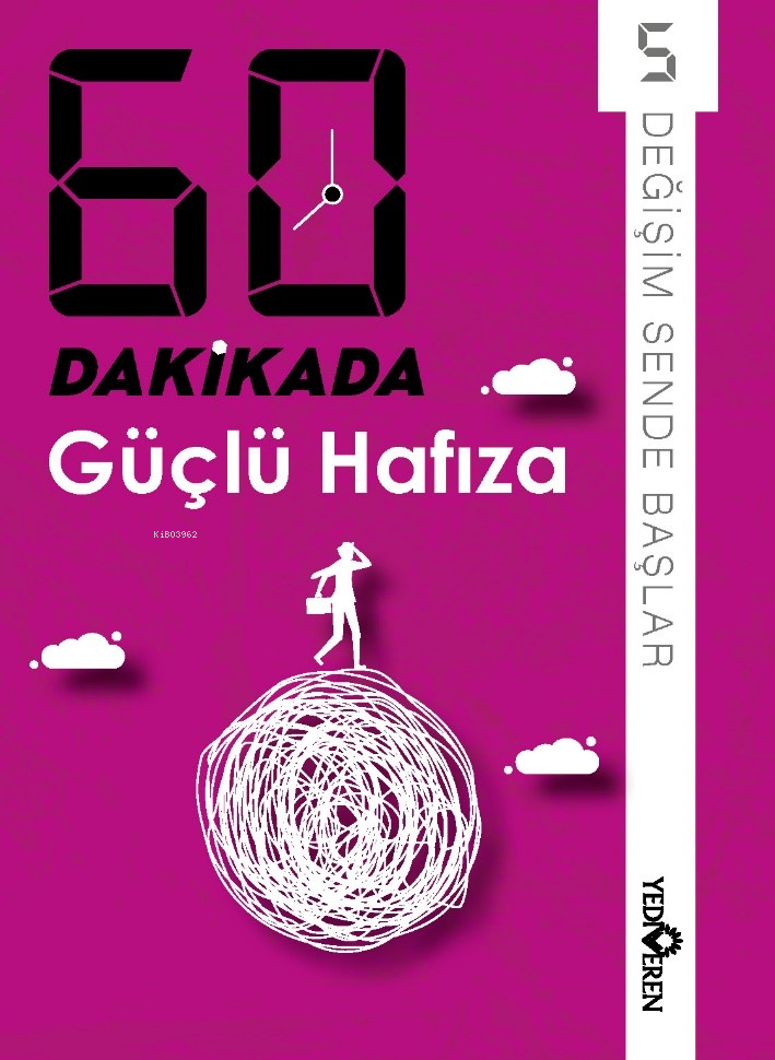 60 Dakikada Güçlü Hafıza;Değişim Sende Başlar