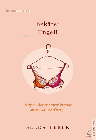 Bekâret Engeli;İtiraflar Serisi - 4