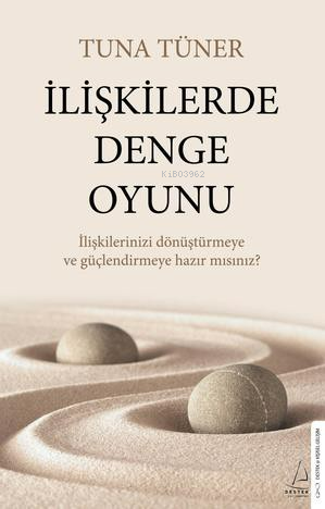 İlişkilerde Denge Oyunu