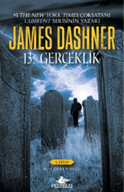  13 Gerçeklik 4 Kitap Sis ve Şimşek Boşluğu | James Dashner | İlker Sönmez | Ezgi Gültekin | Fatma Can | Gizem Yeşildal Sarp | Brandon Dorman | Pegasus Yayıncılık | 9786254100840 | 