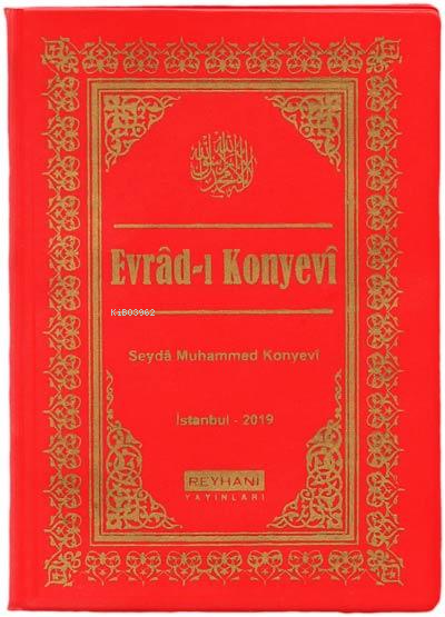  Evradı Konyevî | Evradı Konyevî | Seyda Muhammed Konyevi | Reyhani Yayınları | 2770000039628 