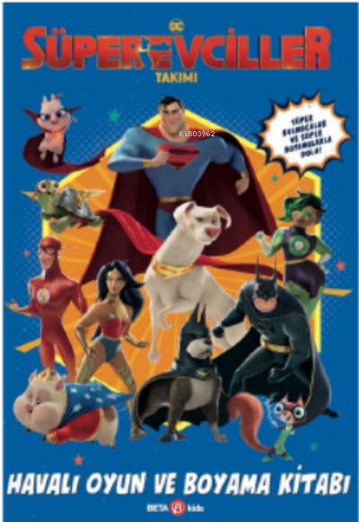 Dc Süper Evciller Takımı – Havalı Oyun Ve Boyama Kitabı